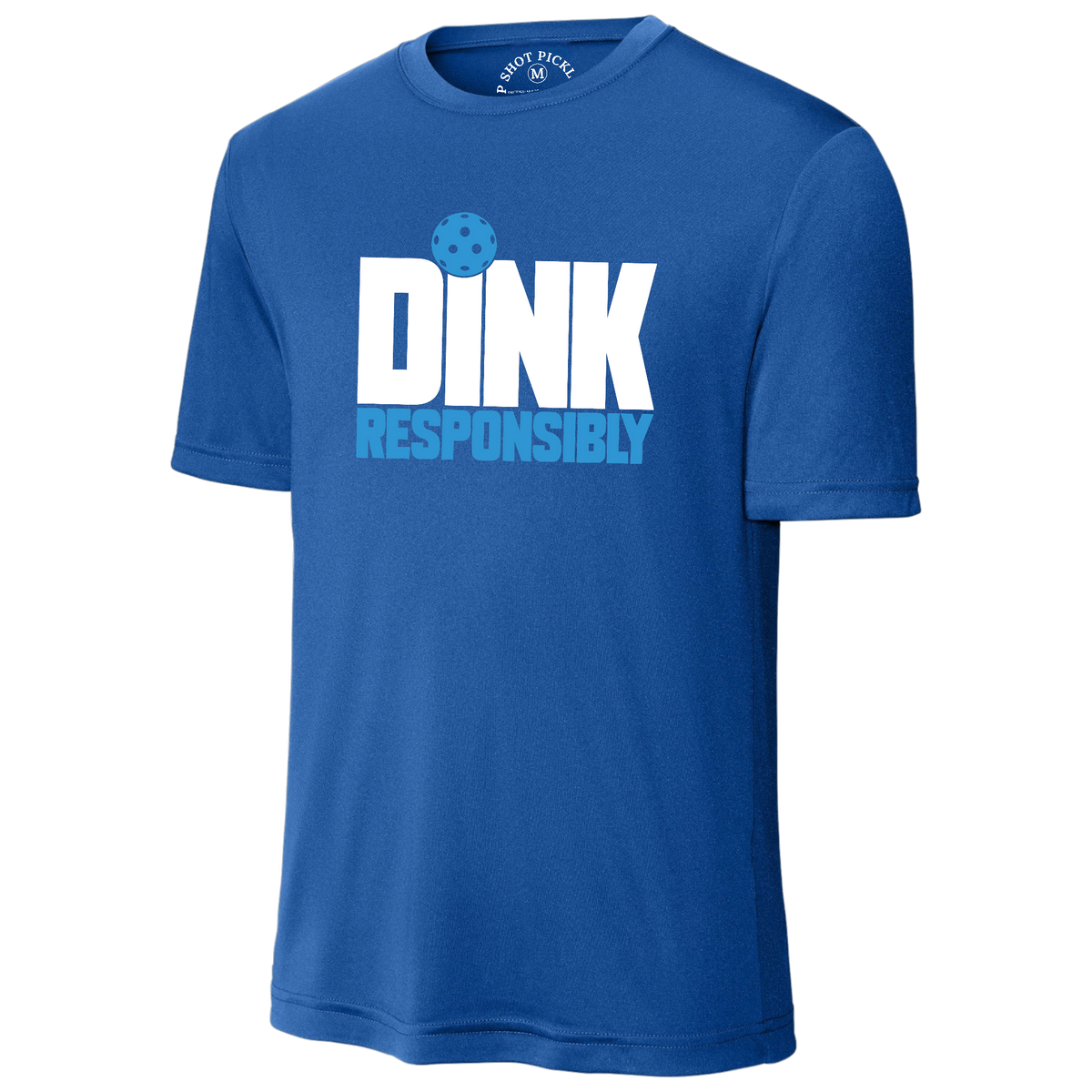 Dink Responsibly Mens Performance Shirt
